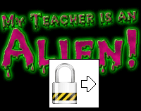 4Pete's Sake - Image of Power Point story 'My Teacher is an Alien!' title screen with padlock in box with arrow on top.